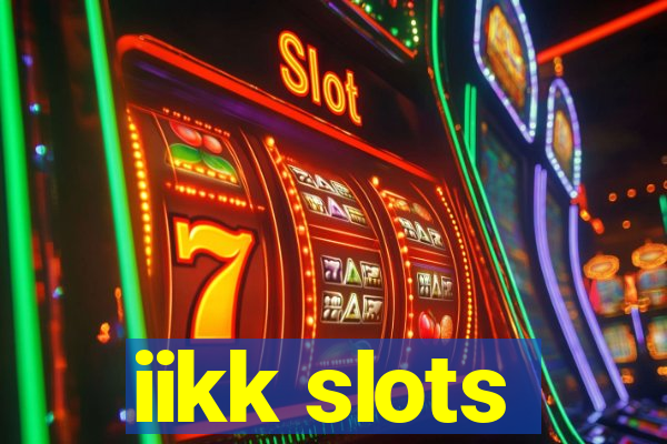 iikk slots